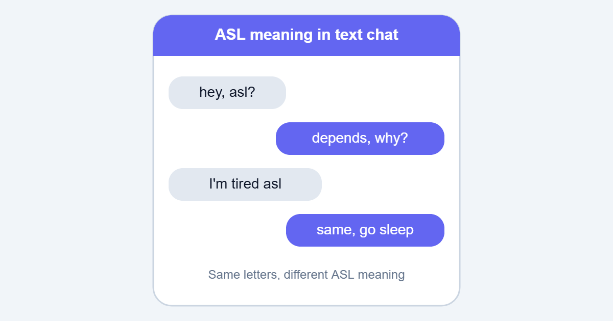 ASL meaning in text chat example
