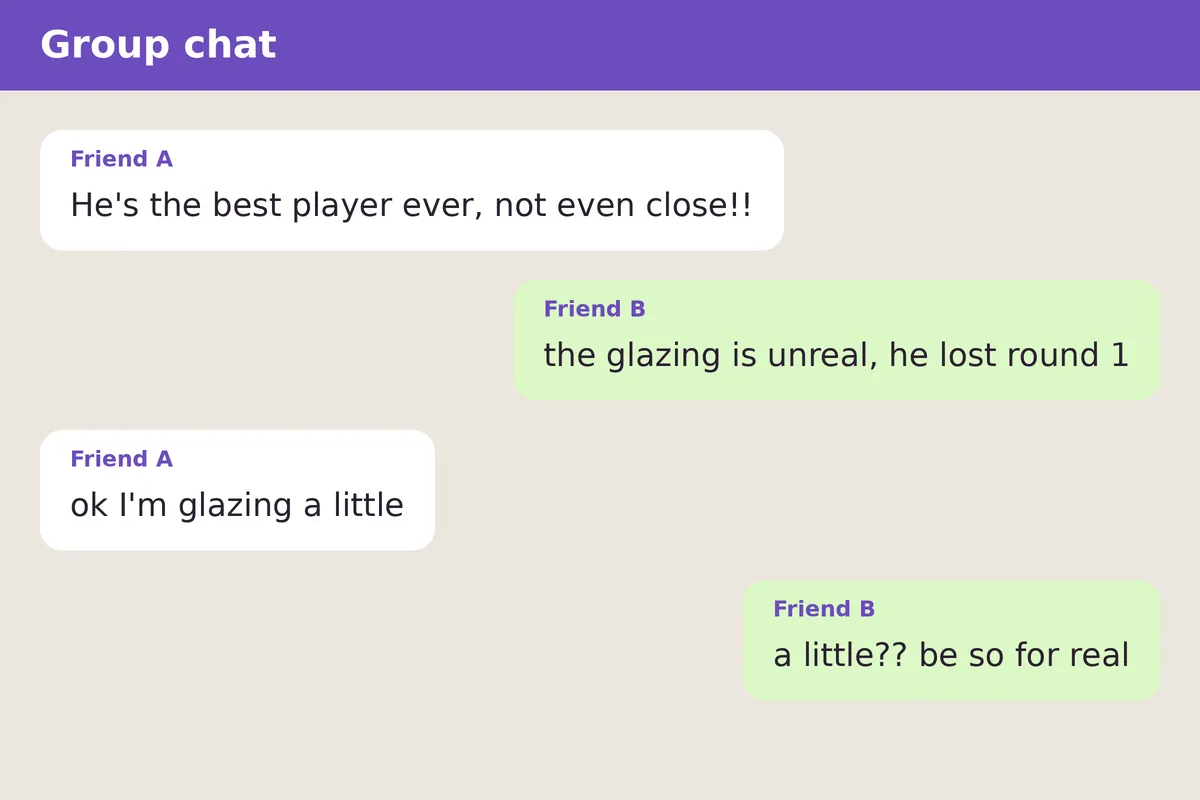 glazing example in text chat